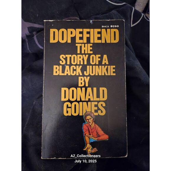 Dopefiend the story of a black junkie by Donald Goines - Holloway house - Picture 1 of 6